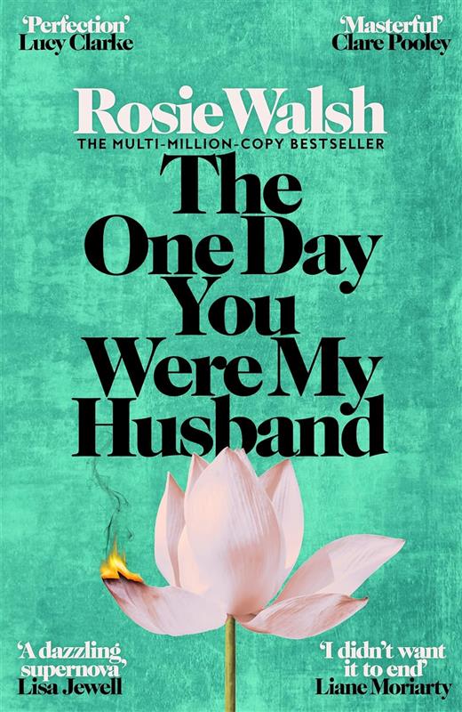 UK Cover of THE ONE DAY YOU WERE MY HUSBAND