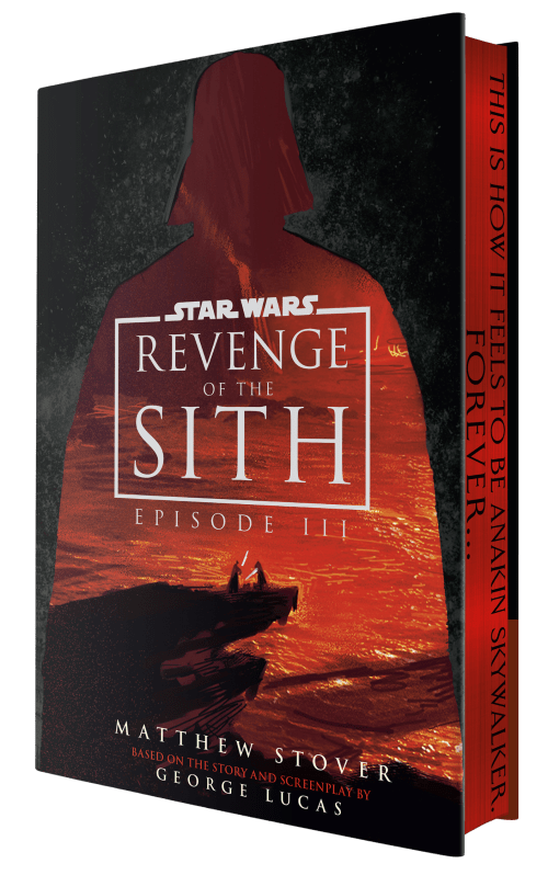 Star Wars: Revenge of the Sith: Episode III (Deluxe Edition) by Matthew Stover