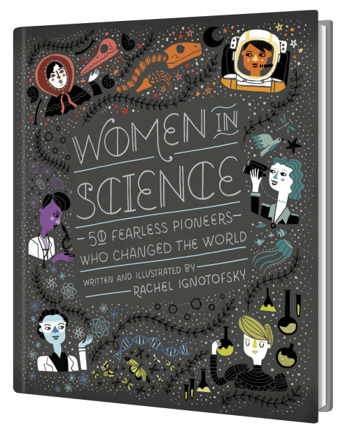 Women in Science by Rachel Ignotofsky