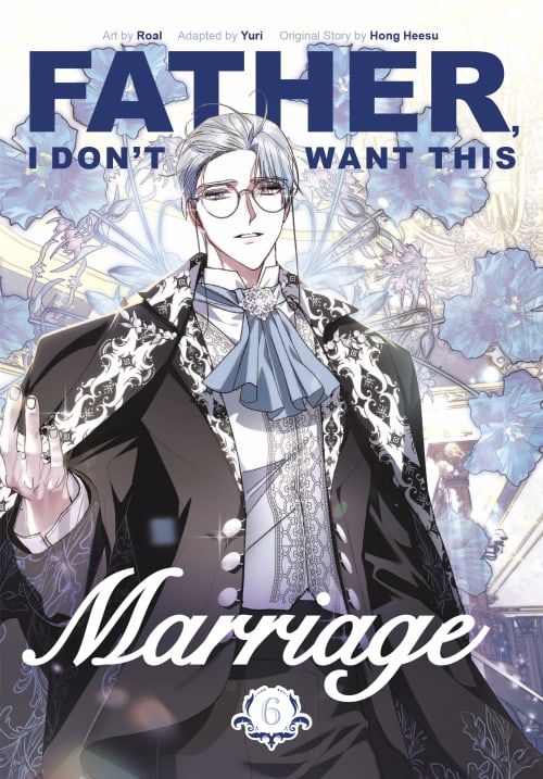 Father, I Don't Want This Marriage, Volume 6 cover