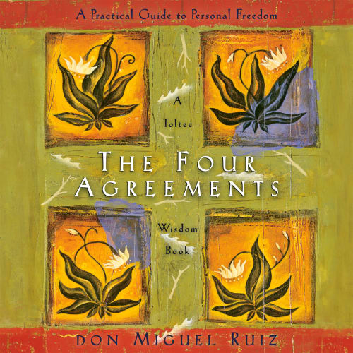 The Four Agreements by Peter Coyote, Don Miguel Ruiz, Janet Mills