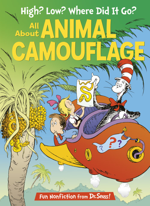 High? Low? Where Did It Go? All About Animal Camouflage by Tish Rabe, Aristides Ruiz, Joe Mathieu
