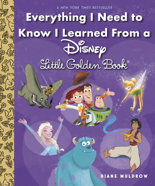 Everything I Need to Know I Learned From a Disney Little Golden Book