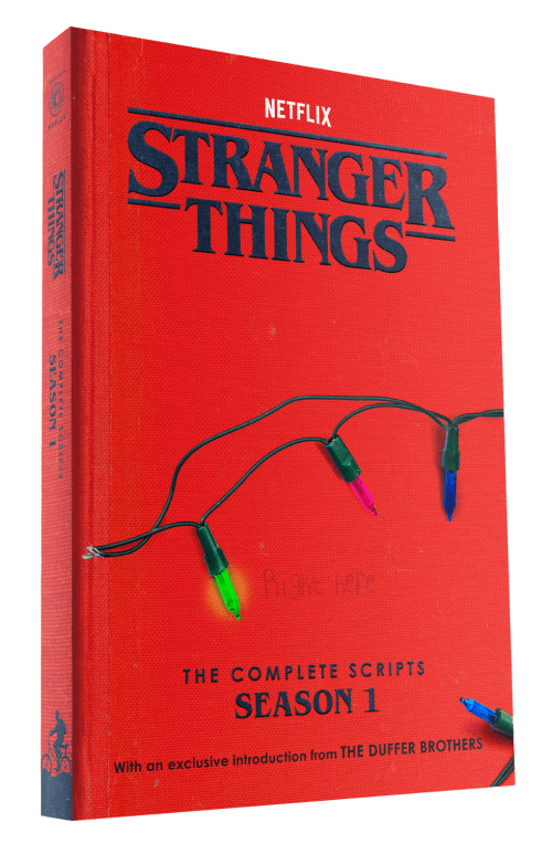 Stranger Things: The Complete Scripts, Season 1 by The Duffer Brothers, Netflix