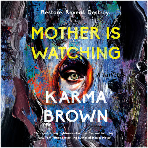 Mother Is Watching by Karma Brown, Karissa Vacker