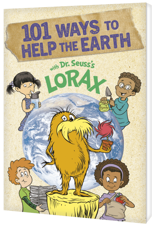 101 Ways to Help the Earth with Dr. Seuss&#039;s Lorax by Miranda Paul