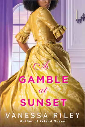 A GAMBLE AT SUNSET by Vanessa Riley