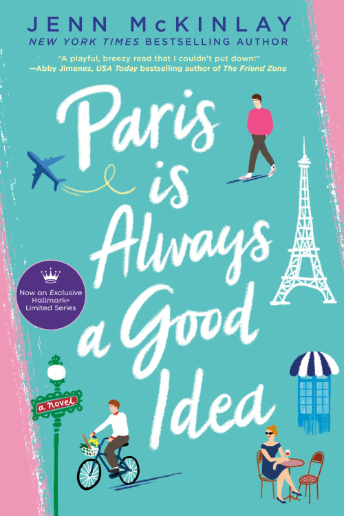 Paris Is Always a Good Idea by Jenn McKinlay