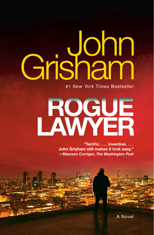 Rogue Lawyer by John Grisham
