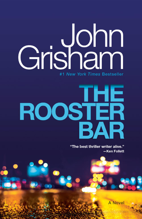 The Rooster Bar by John Grisham