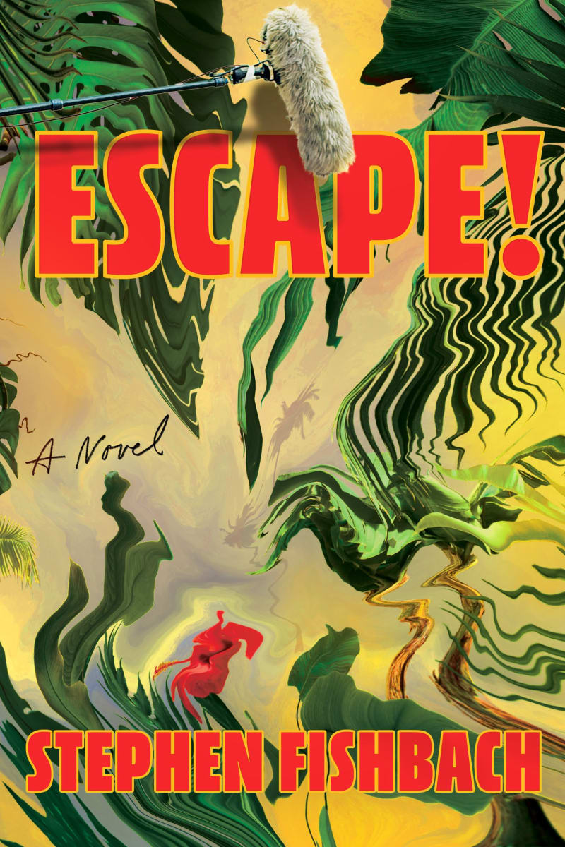 ESCAPE! by Stephen Fishbach