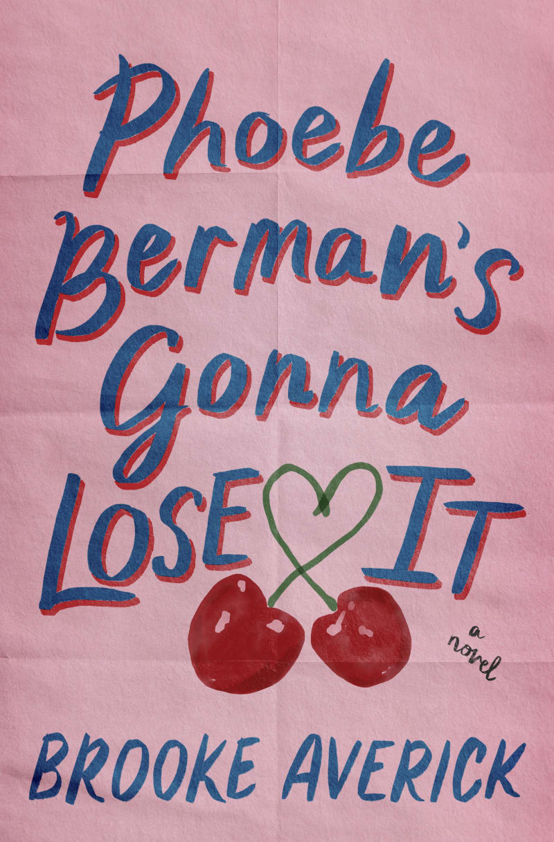 Phoebe Berman's Gonna Lose It