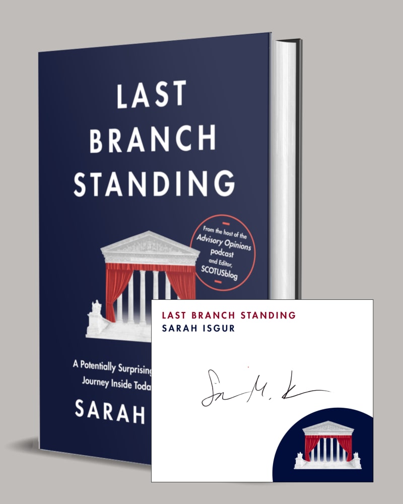 Image of the book, LAST BRANCH STANDING, with a bookplate in front of it with Sarah Isgur's signature on it