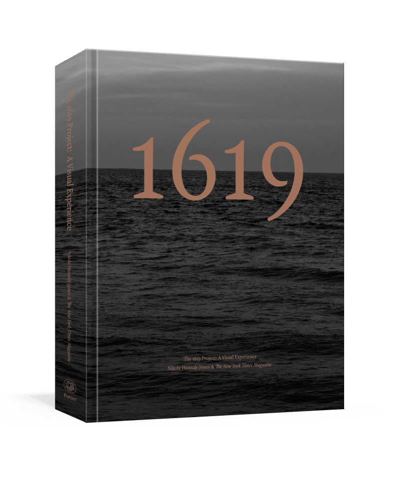 the cover of The 1619 Project: A Visual Experience