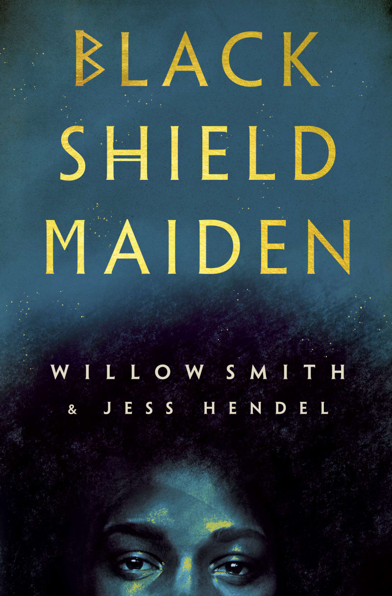 Black Shield Maiden by Willow Smith and Jess Hendel