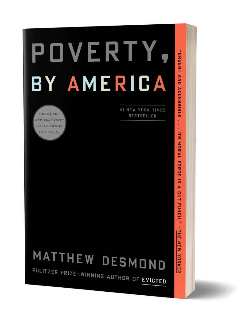Poverty, by America by Matthew Desmond