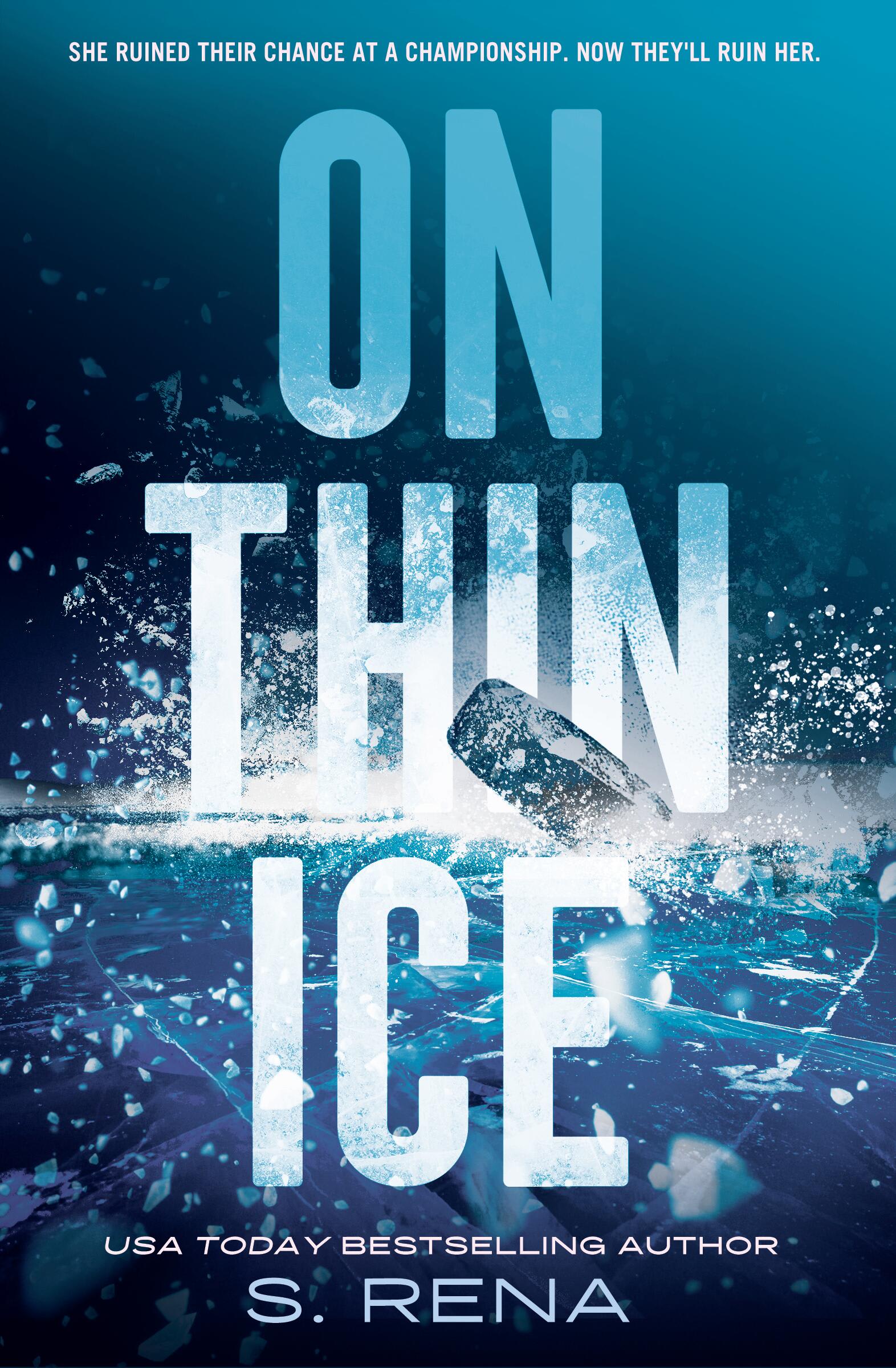 On Thin Ice by S. Rena bookshot featuring a puck hitting the ice
