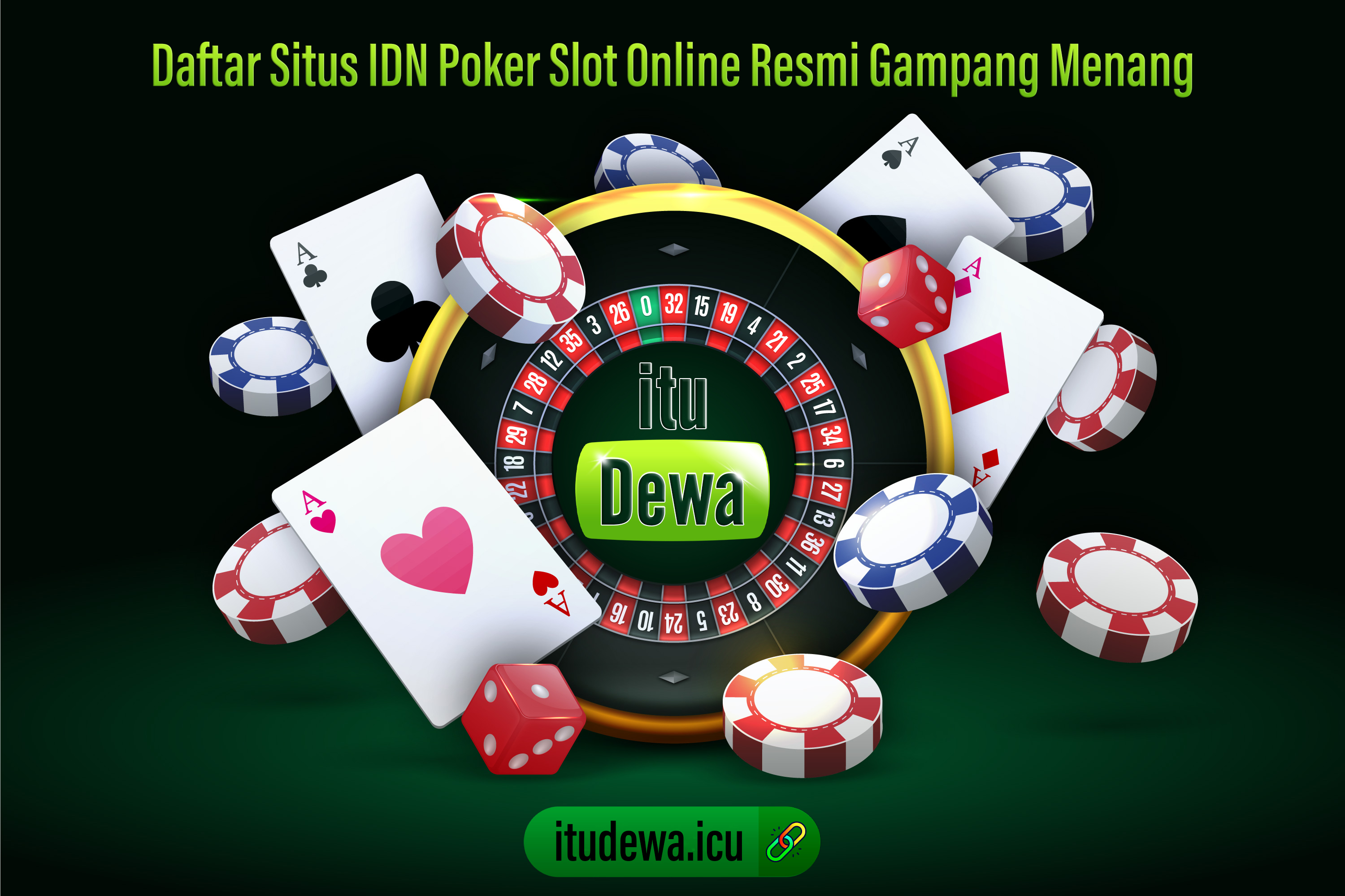 ituDewa  Situs IDN Poker Slot Online Resmi Terpercaya Gampang Menang