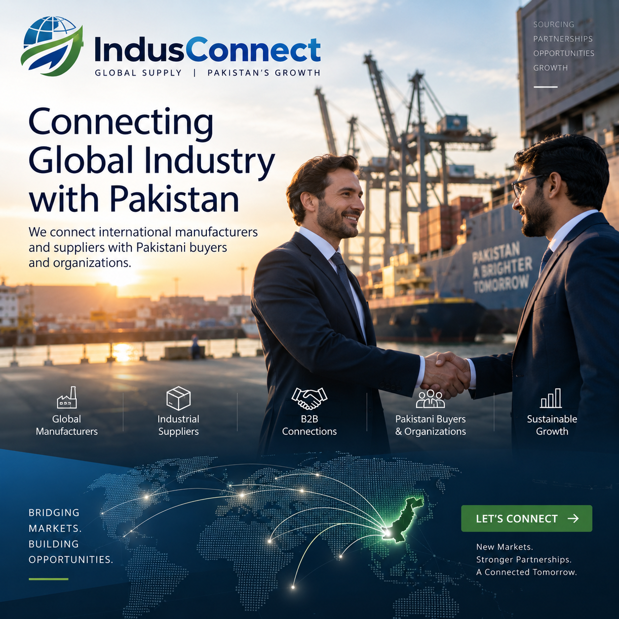 At IndusConnect, we connect international manufacturers and suppliers with Pakistani buyers and organizations.