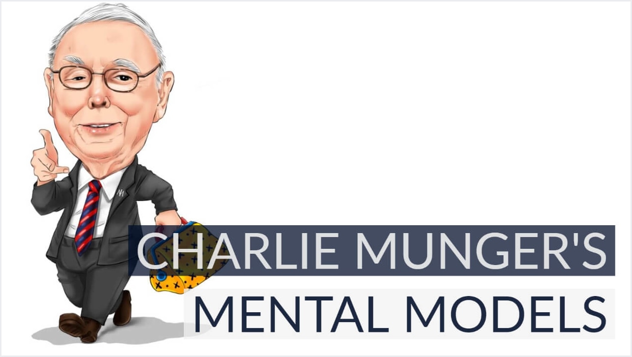 Charlie Munger Mental Models For The Rest Of Your Life Iu