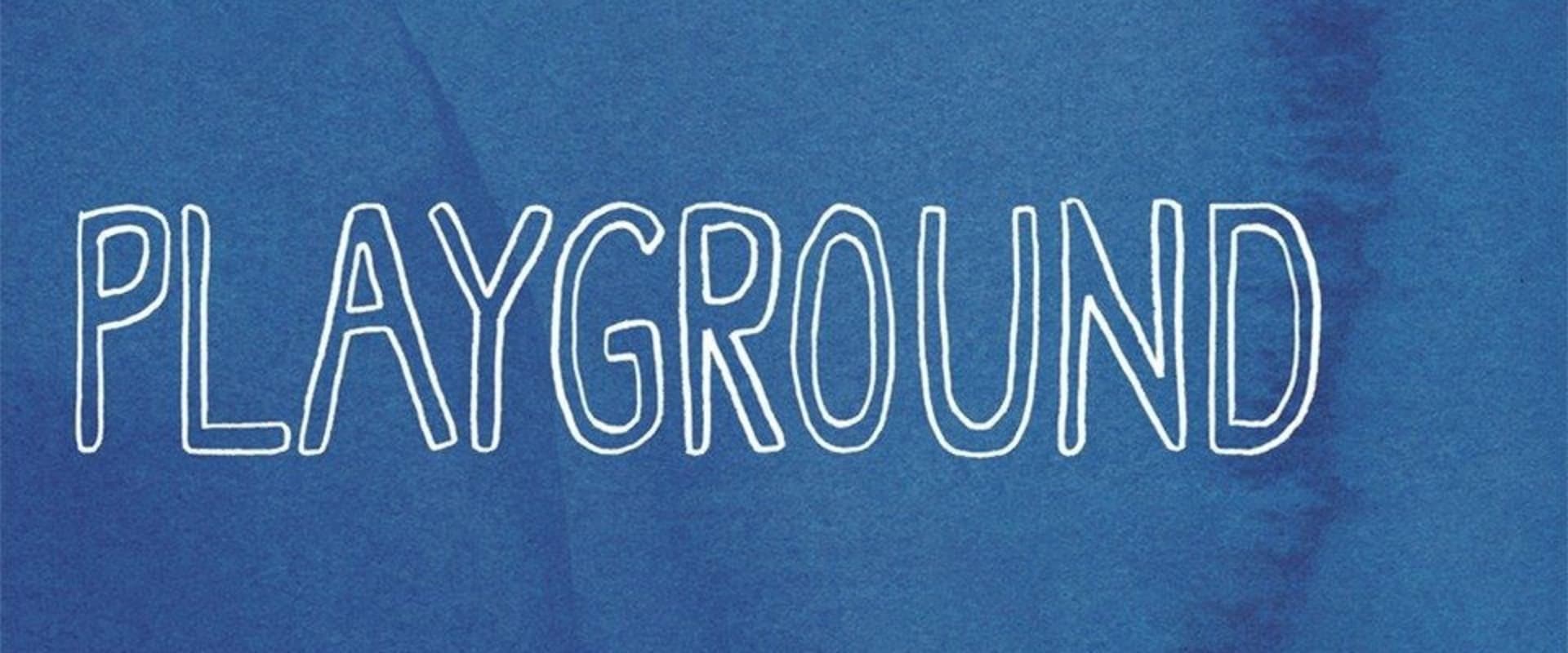 Documentary backdrop image for Playground (2009)