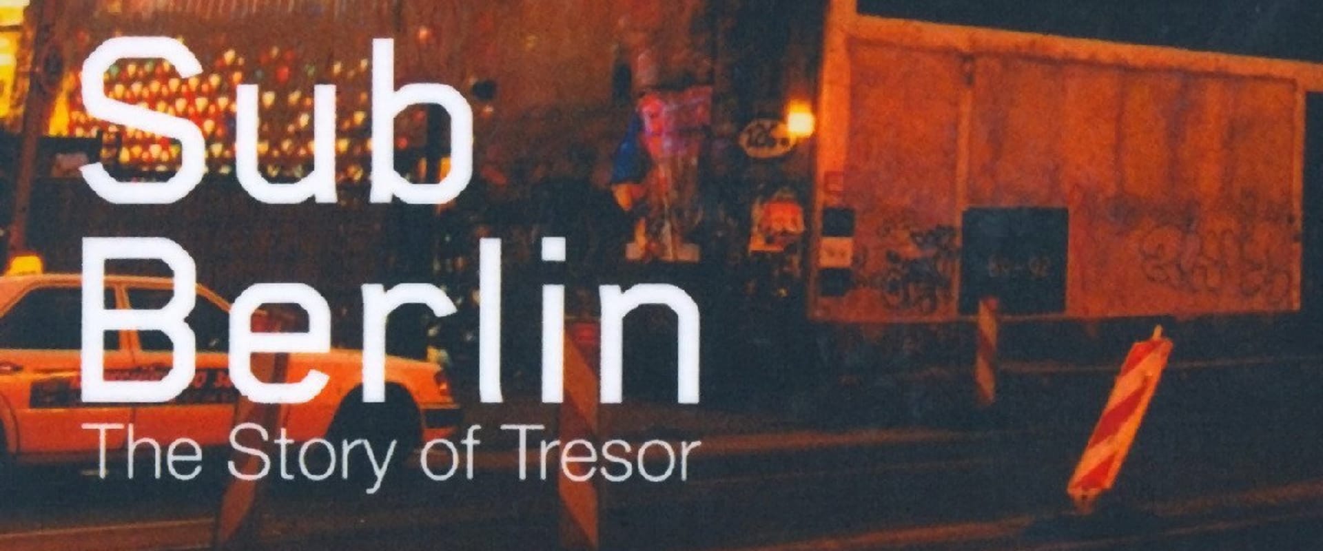 Documentary backdrop image for SubBerlin - Underground United (2008)