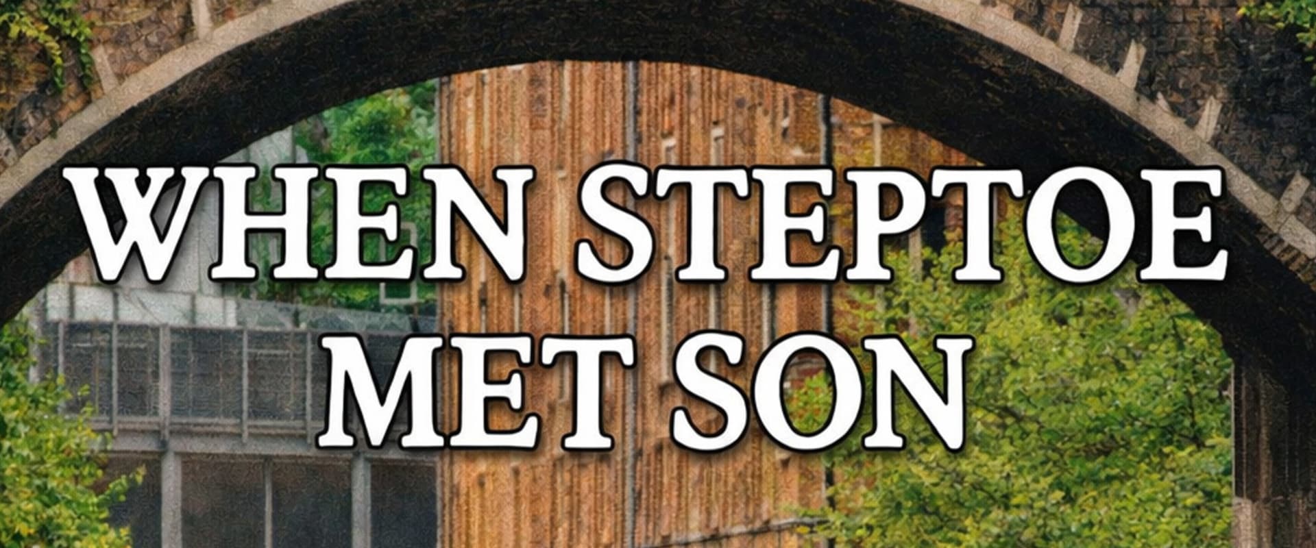 Documentary backdrop image for When Steptoe Met Son (2002)