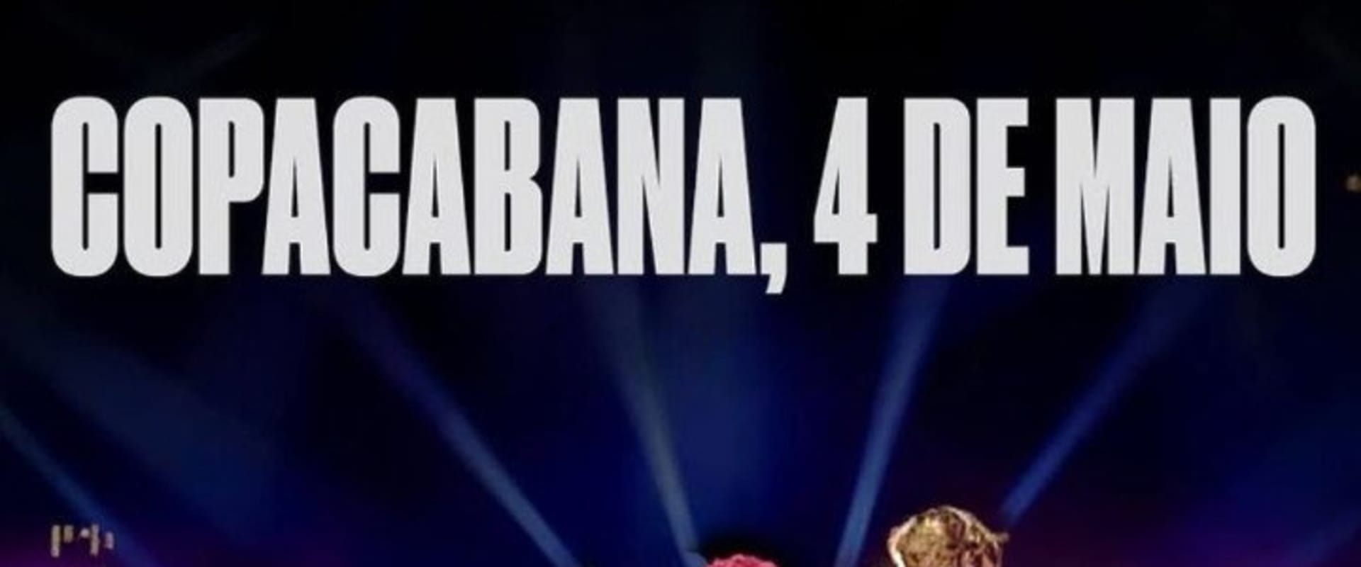 Documentary backdrop image for Copacabana, May 4th (2025)