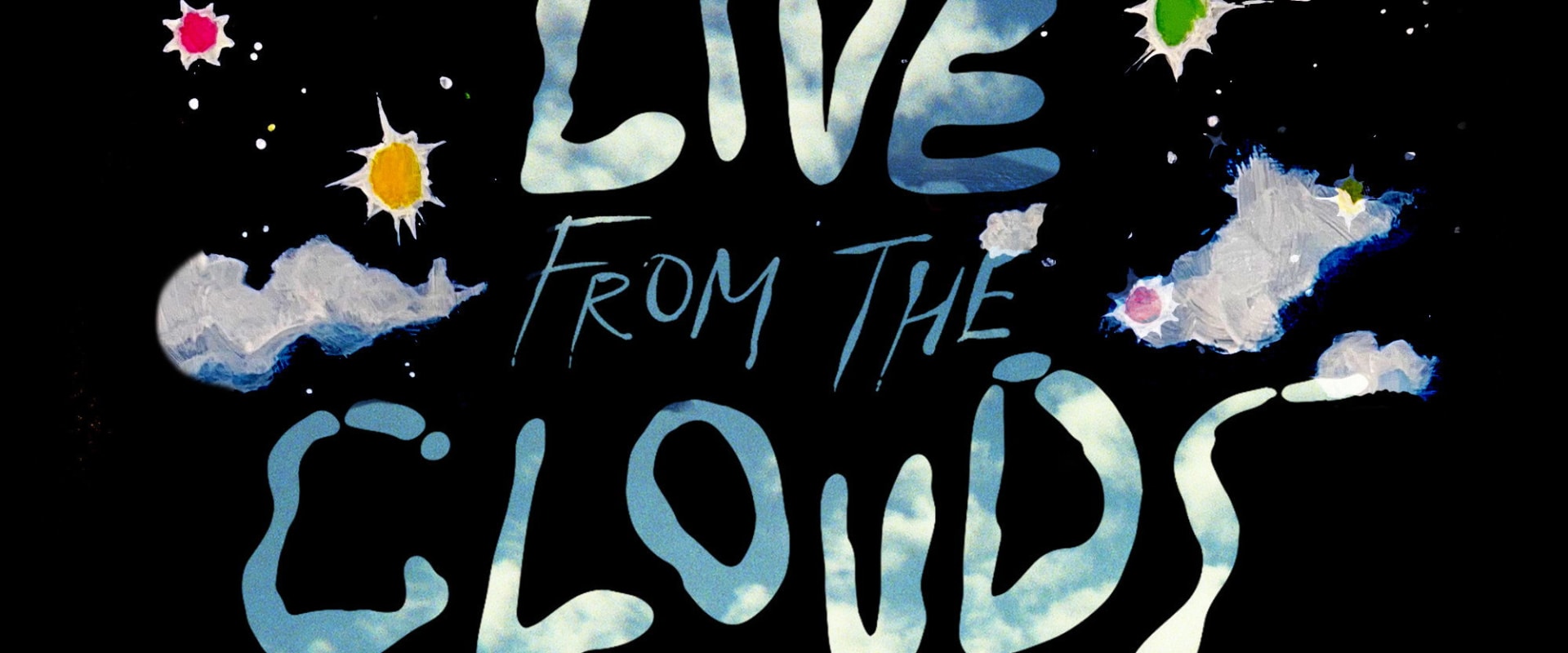Documentary backdrop image for Live From the Clouds (2023)