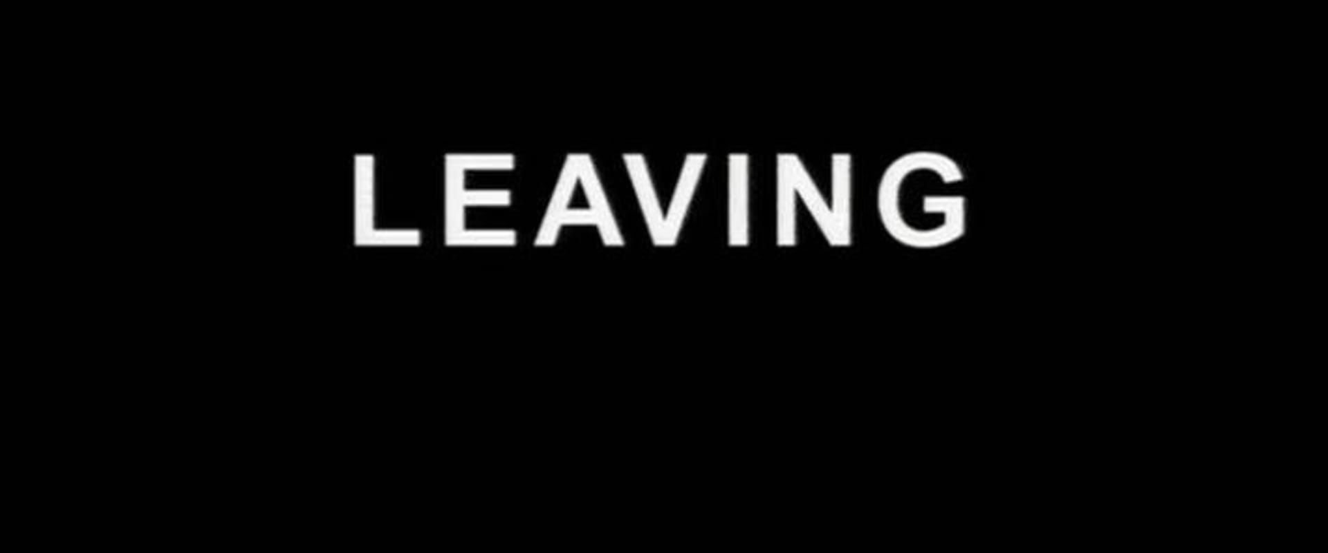 Documentary backdrop image for Leaving (Documents) (2007)