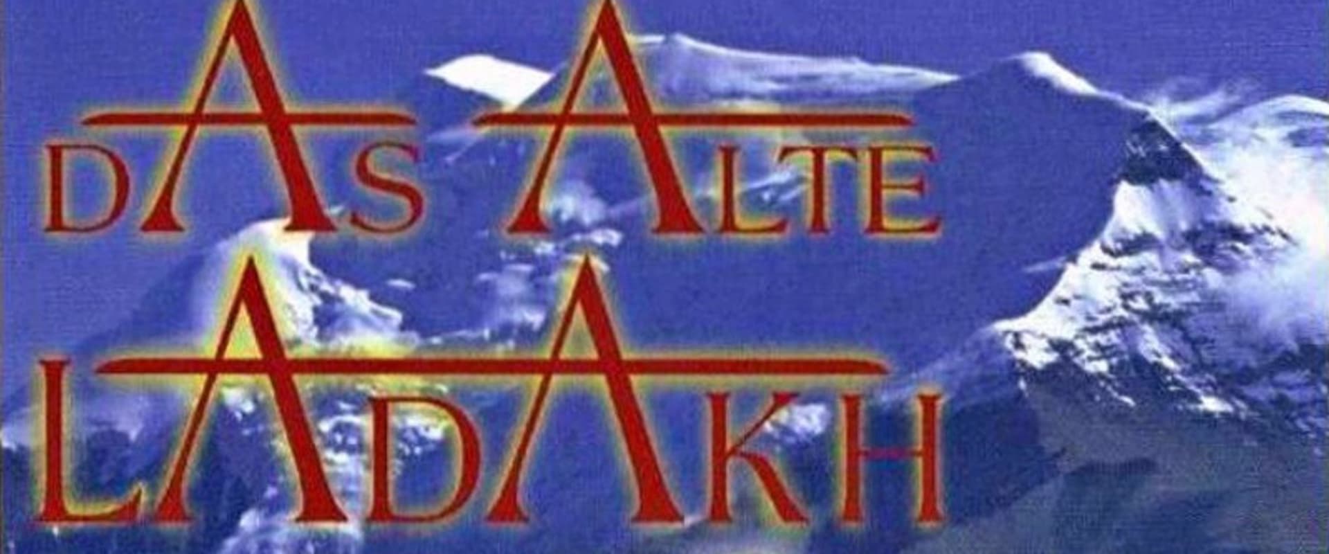 Documentary backdrop image for Das alte Ladakh (1986)