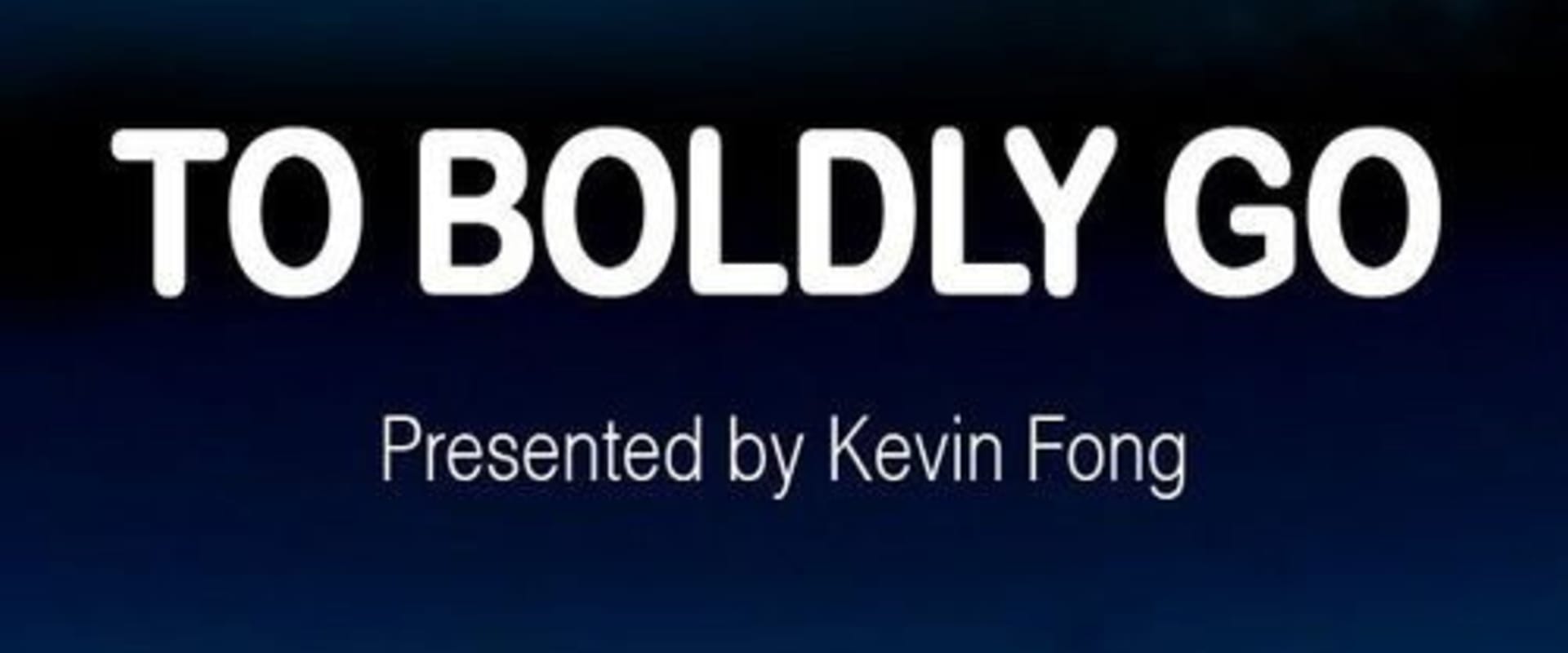Documentary backdrop image for To Boldly Go (2012)