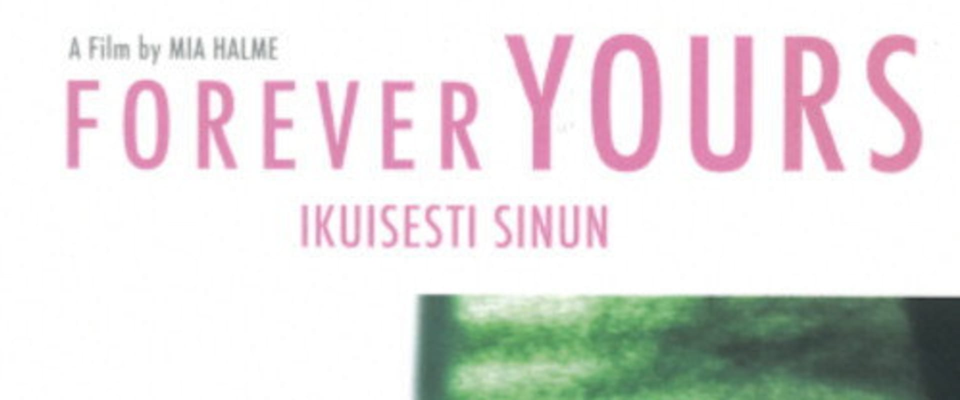 Documentary backdrop image for Forever Yours (2011)