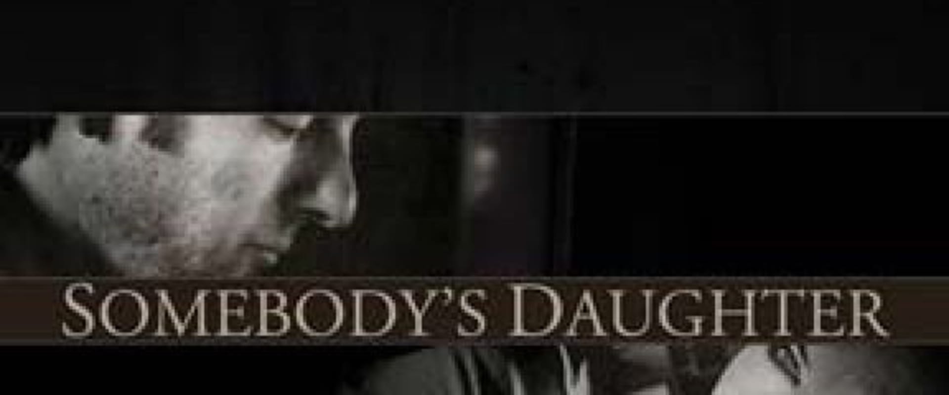 Documentary backdrop image for Somebody's Daughter (2008)