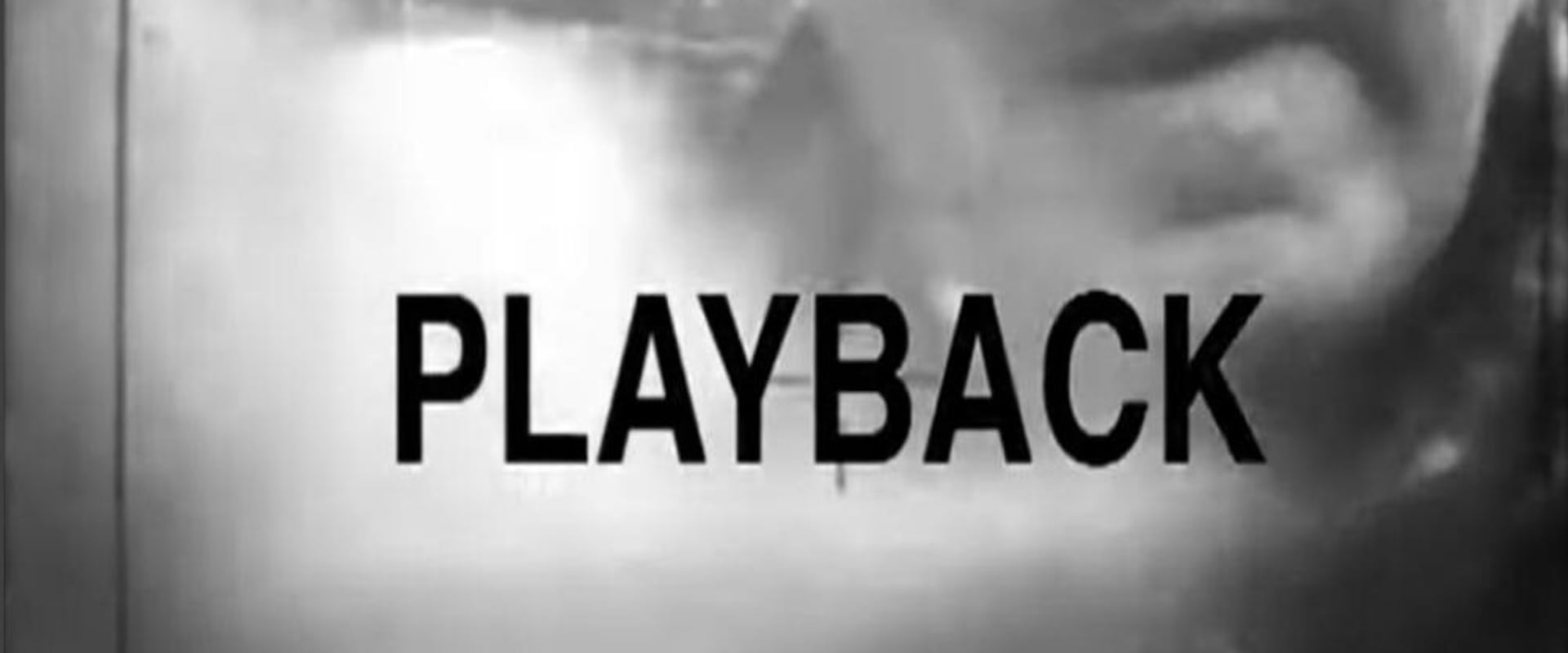 Documentary backdrop image for Playback (2012)