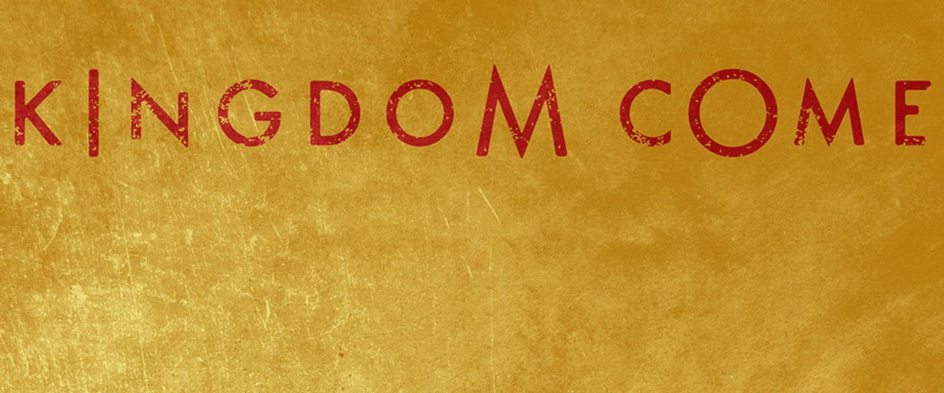 Documentary backdrop image for Kingdom Come (2012)