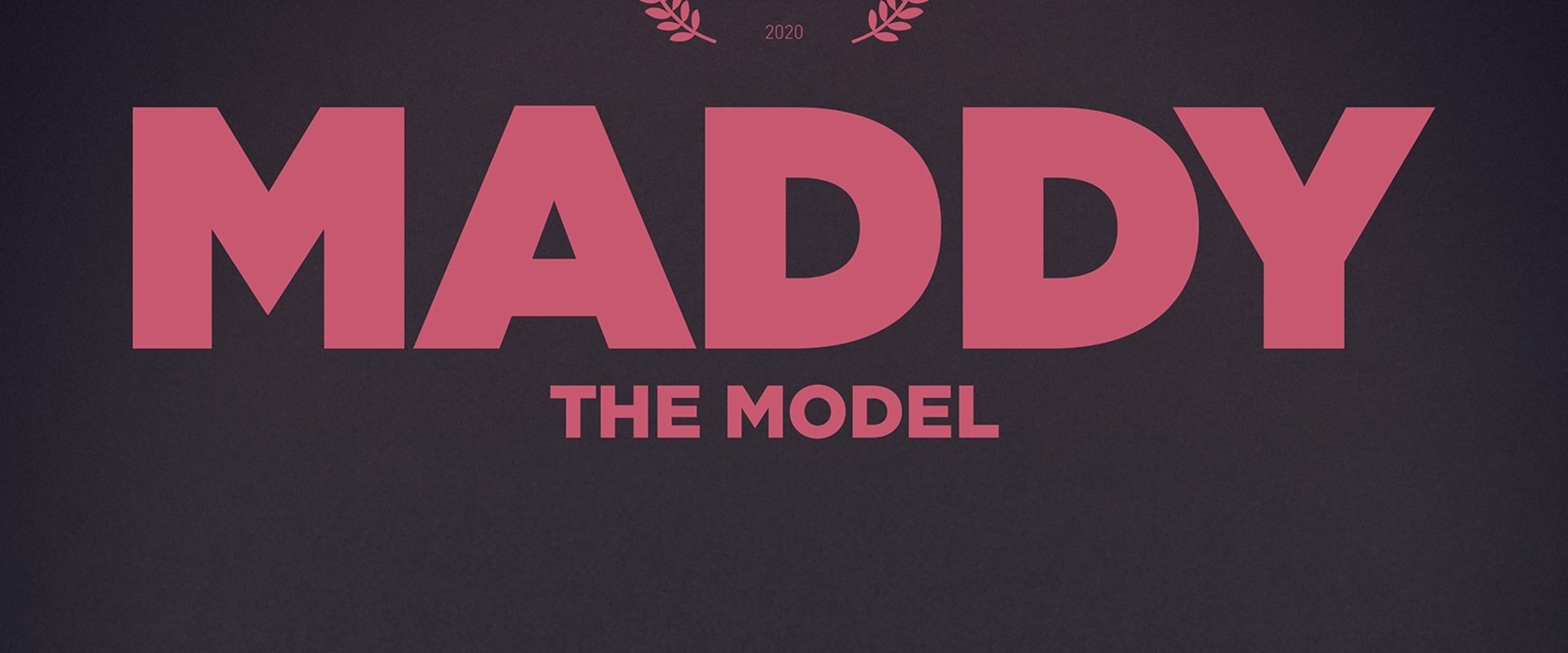 Documentary backdrop image for Maddy the Model (2020)