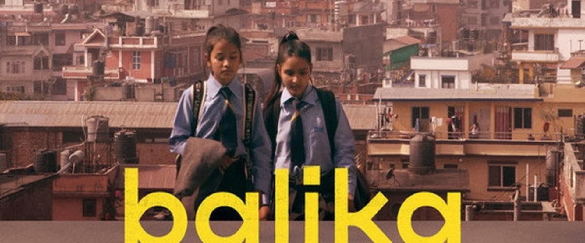 Documentary backdrop image for Balika (2022)