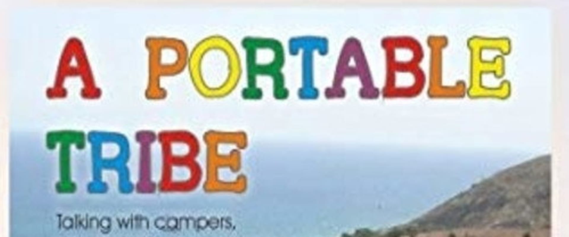 Documentary backdrop image for A Portable Tribe (2008)