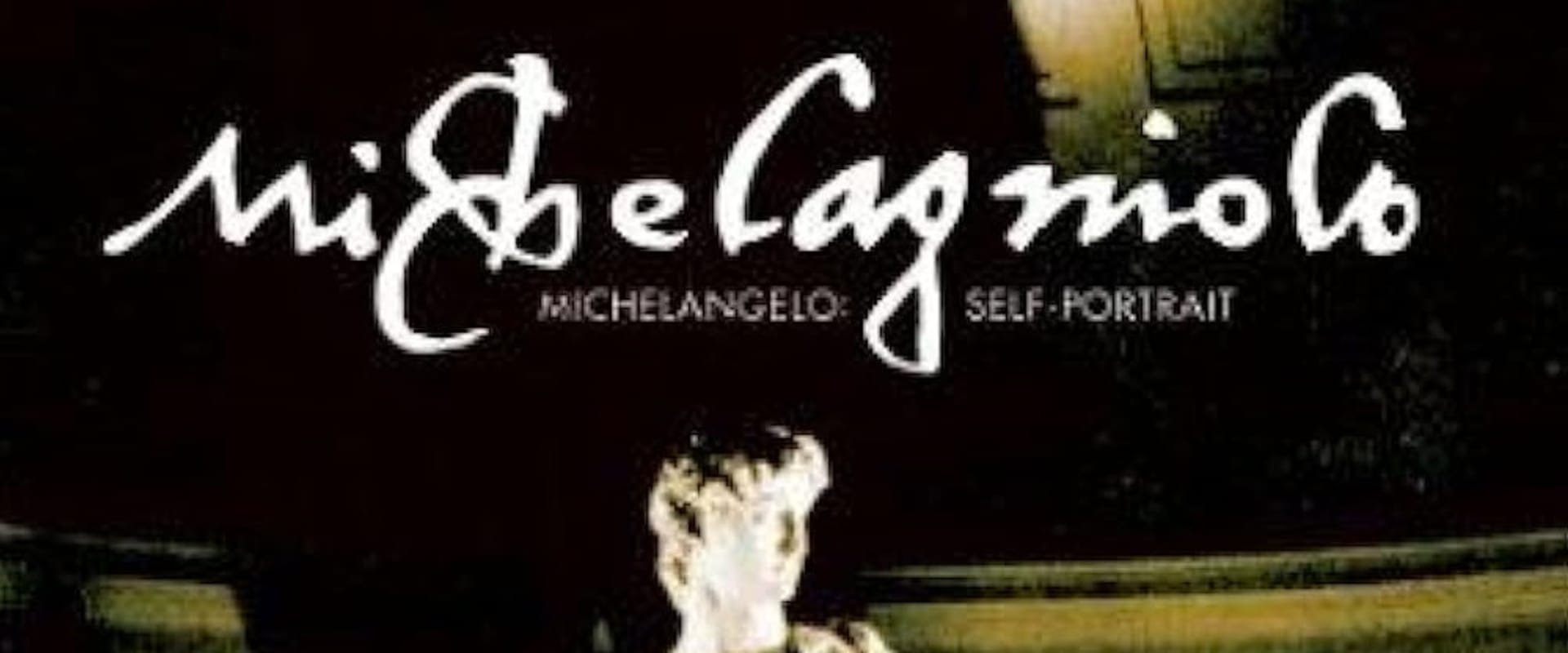 Documentary backdrop image for Michelangelo: A Self Portrait (1989)
