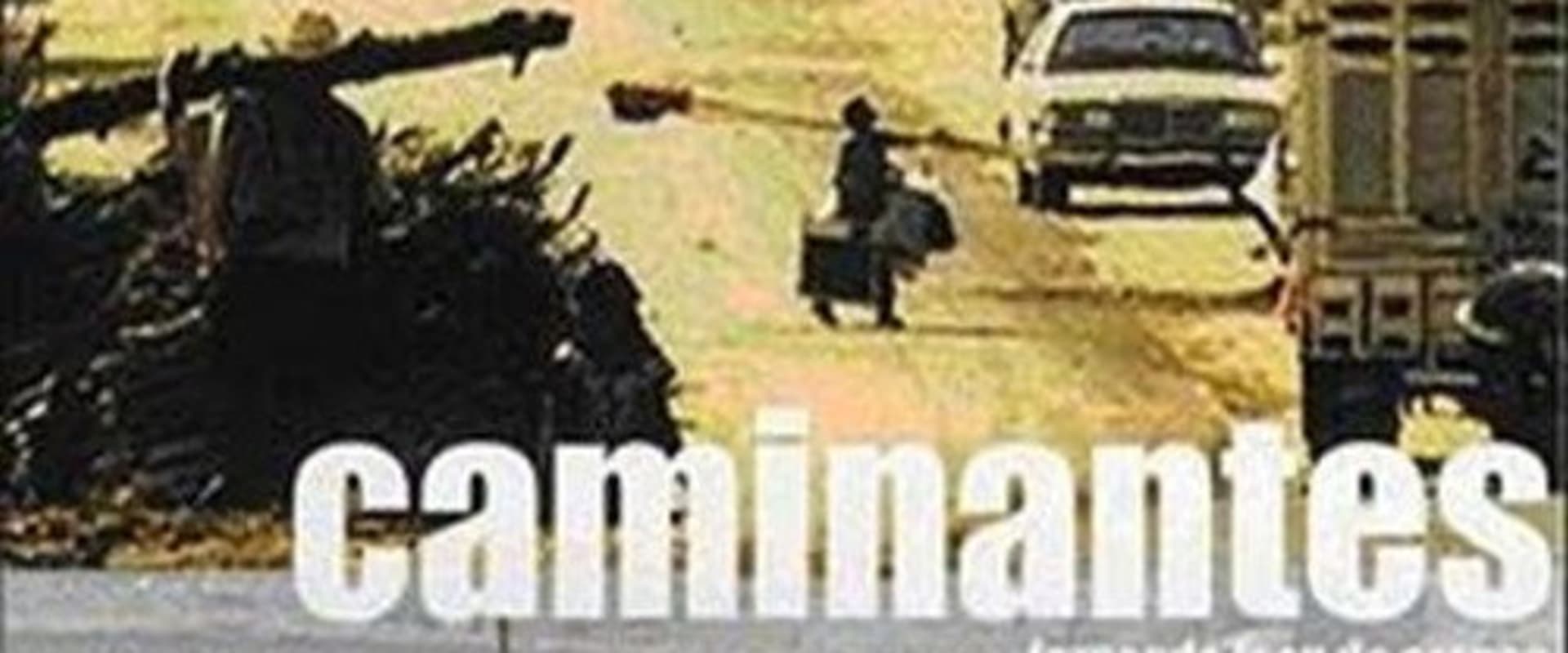 Documentary backdrop image for Caminantes (2001)