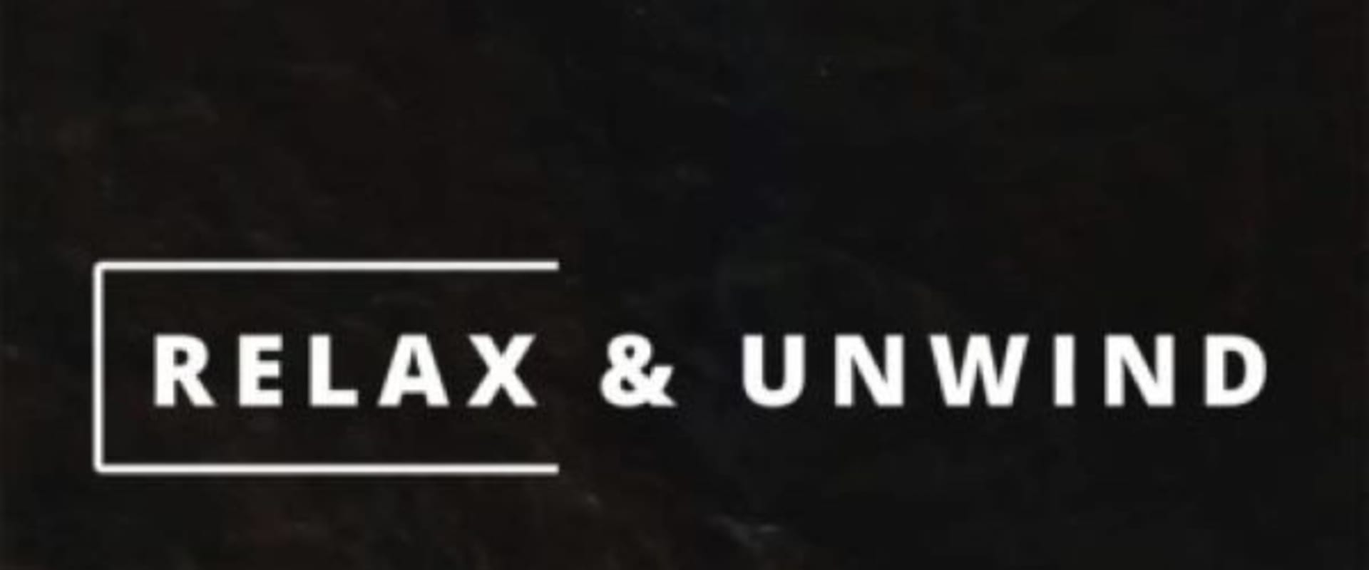 Documentary backdrop image for Relax & Unwind (2023)