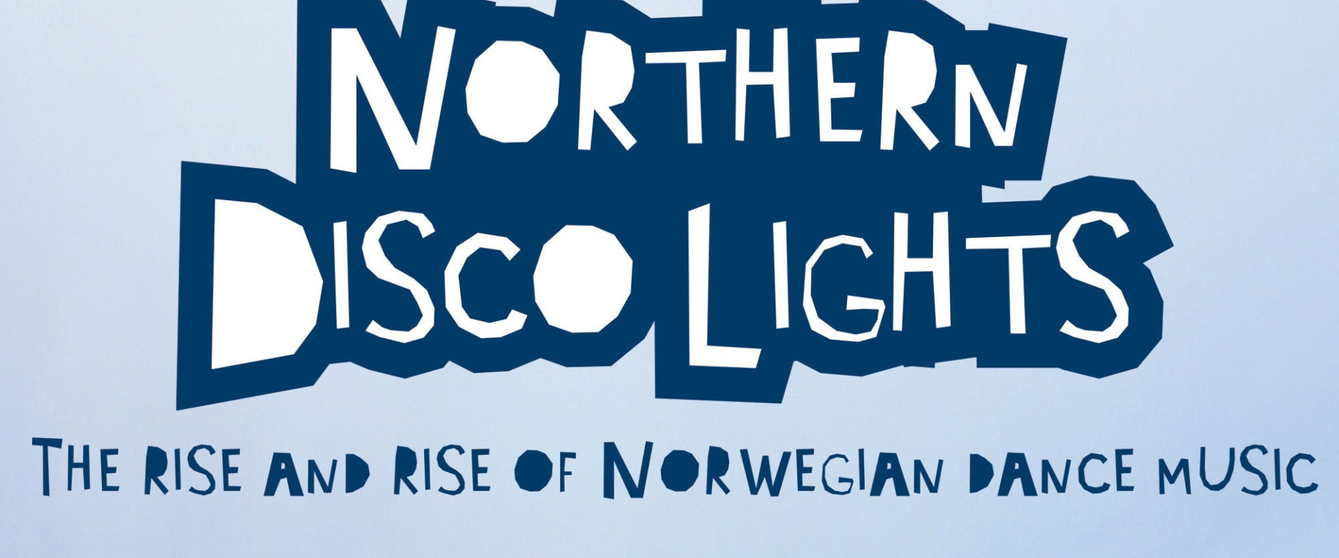 Documentary backdrop image for Northern Disco Lights (2016)