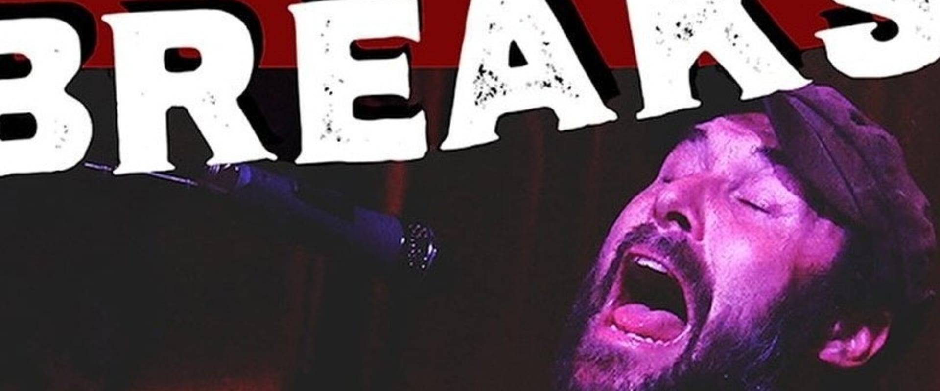 Documentary backdrop image for When It Breaks (2020)