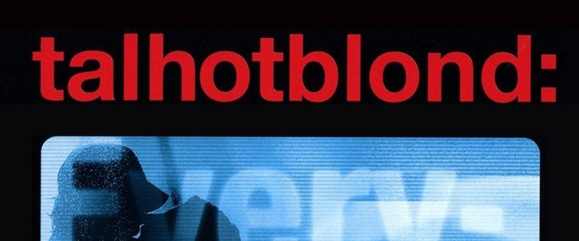 Documentary backdrop image for Talhotblond (2009)