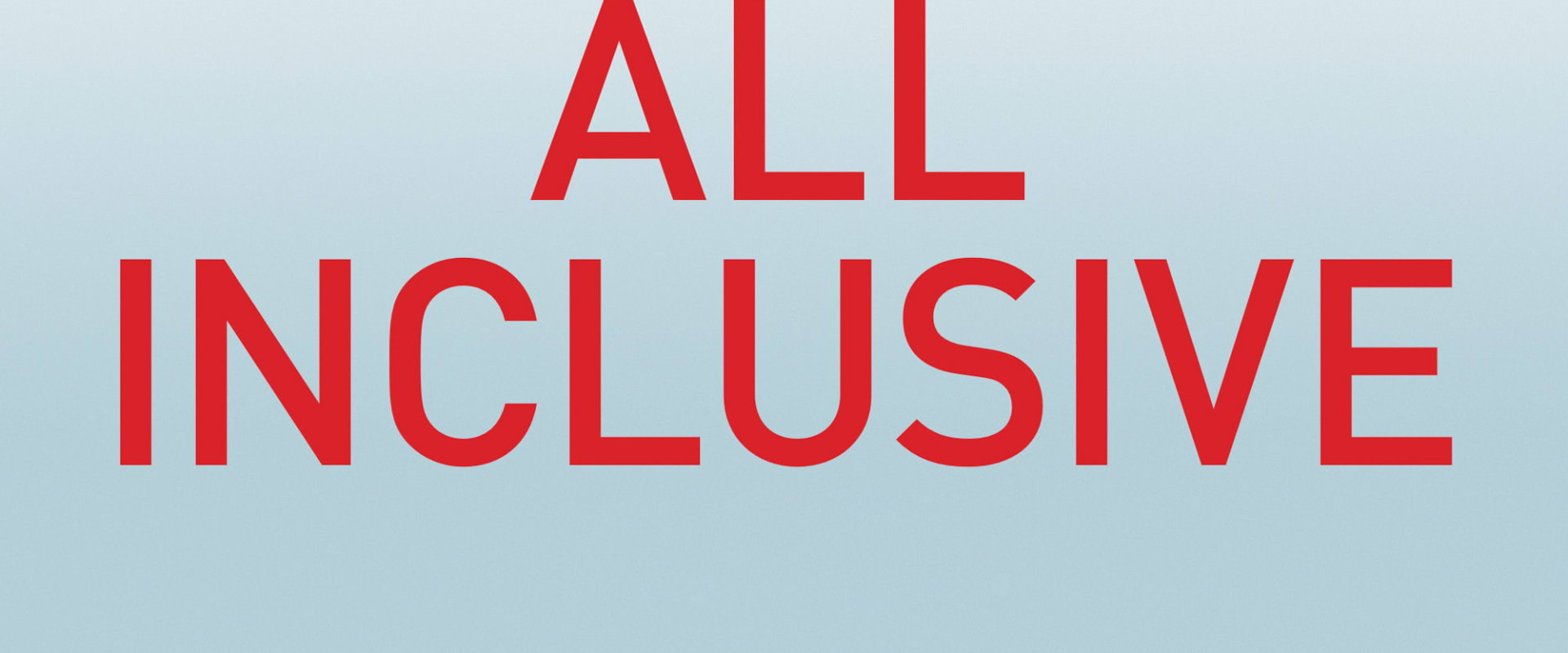 Documentary backdrop image for All Inclusive (2018)