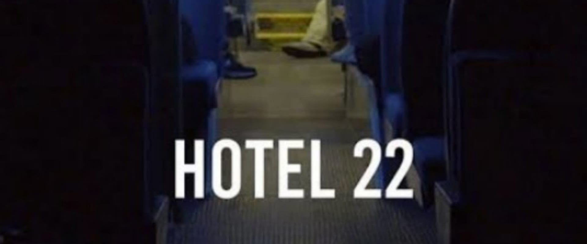 Documentary backdrop image for Hotel 22 (2014)