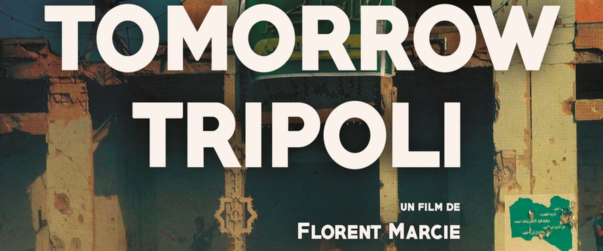 Documentary backdrop image for Tomorrow Tripoli (2014)