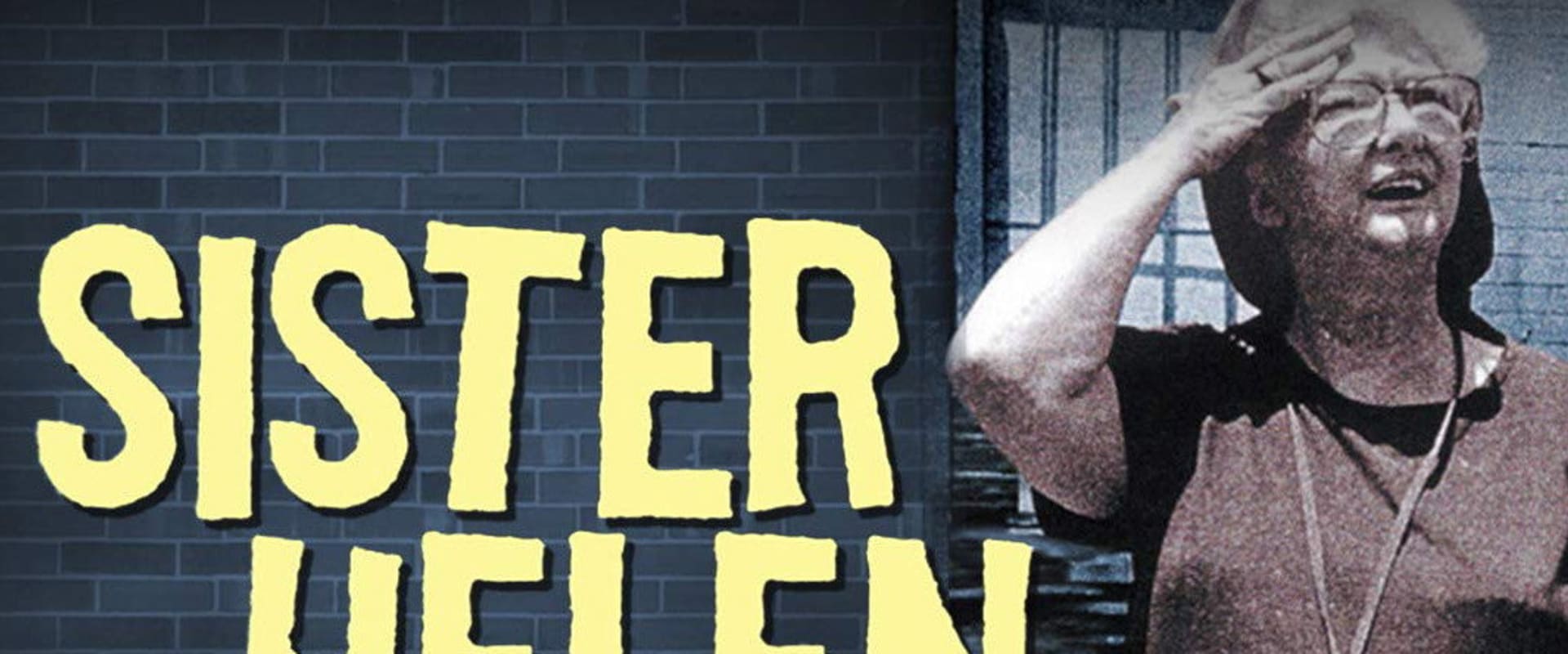 Documentary backdrop image for Sister Helen (2002)