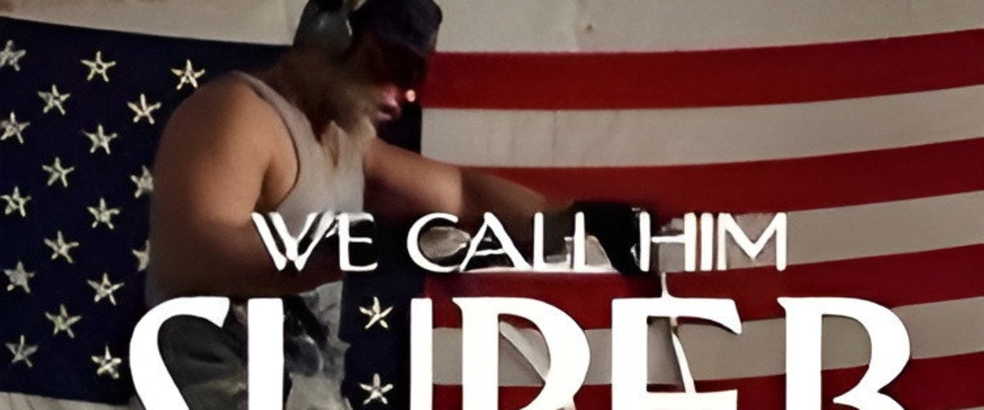 Documentary backdrop image for We Call Him Super (2022)